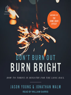 cover image of Don't Burn Out, Burn Bright